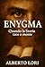 Enygma, quando la Storia ta...