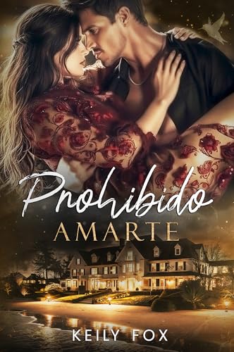 Prohibido Amarte: Entre el deber y el deseo (Esencia nº 2) (Spanish Edition)