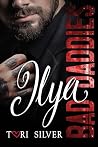 Bad Daddies: Ilya