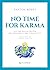 No time for Karma - Nuova edizione by Paxton Robey