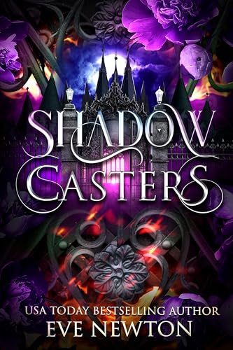 Shadow Casters: A Dark Paranormal Reverse Harem (Shadow Legacy Book 1)