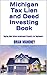 Michigan Tax Lien and Deed Investing Book by Brian Mahoney