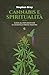 Cannabis e spiritualità: Gu...