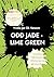 ODD JADE - lime green: She just is and everyone around her merely becomes. (ODD JADE Poetry Book 3)