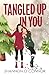 Tangled Up in You: A Sapphic Holiday Romance (Evergreen Valley Holidays)