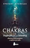 Los chakras y el ...