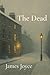 The Dead by James Joyce