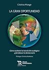 La gran oportunid...