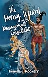 The Horny Wizard ...