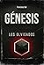 GÉNESIS: LOS OLVIDADOS (Cie...
