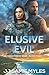 Elusive Evil (Task Force SEAR Book Two): Christian Romantic Suspense