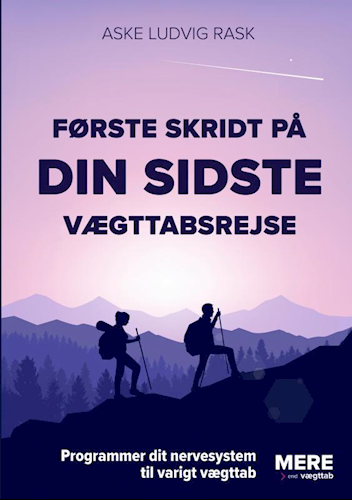 Første skridt på din sidste vægttabsrejse: varigt vægttab og personlig udvikling uden kure, viljesty