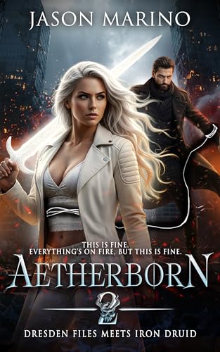Aetherborn 2: A Paranormal Urban Fantasy Romance with Dangerous Bonds and Reluctant Power (Kindle Edition)