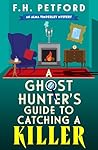 A Ghost Hunter's ...