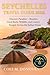 Seychelles Travel Guide 202...
