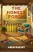The Honest Porch: A Funny, ...
