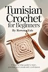 Tunisian Crochet ...