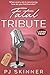 Fatal Tribute (Large Print)...