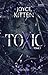 Toxic - Tome 01 by Joyce Kitten