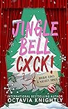 Jingle Bell Cxck!...