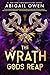 The Wrath Gods Reap