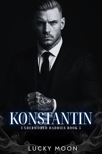 Konstantin (Underworld Daddies Book 5)