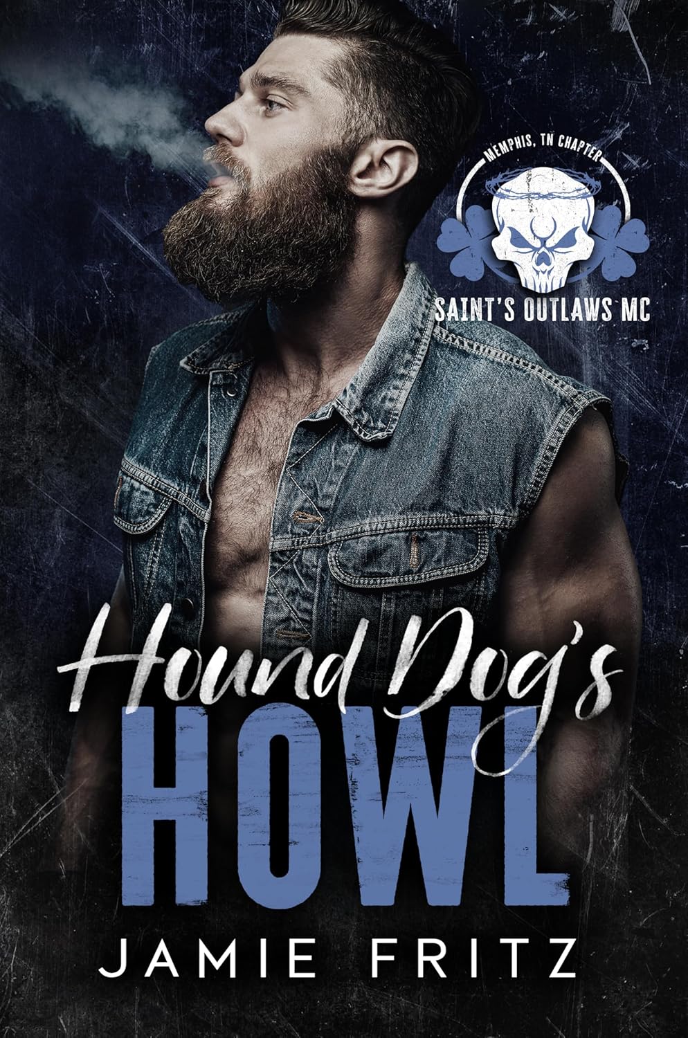 Hound Dog’s Howl (Saint’s Outlaws MC: Memphis Chapter #1)