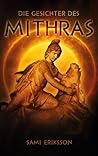 Die Gesichter des Mithras by Sami Eriksson