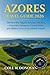 Azores Travel Guide 2026 by Cole M. Donovan