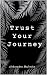 Trust Your Journey