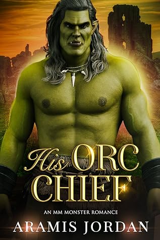 His Orc Chief (Folk of Vale, #6)