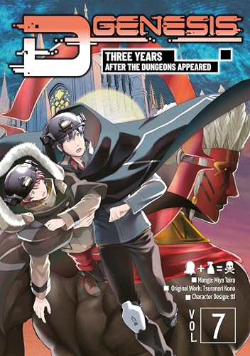 D-Genesis: Three Years after the Dungeons Appeared (Manga) Volume 7