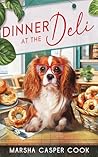 Dinner at the Deli by Marsha Casper Cook
