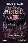 Wysteria Wood: So...