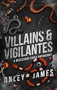 Villains & Vigilantes: A Necessary Evils Anthology