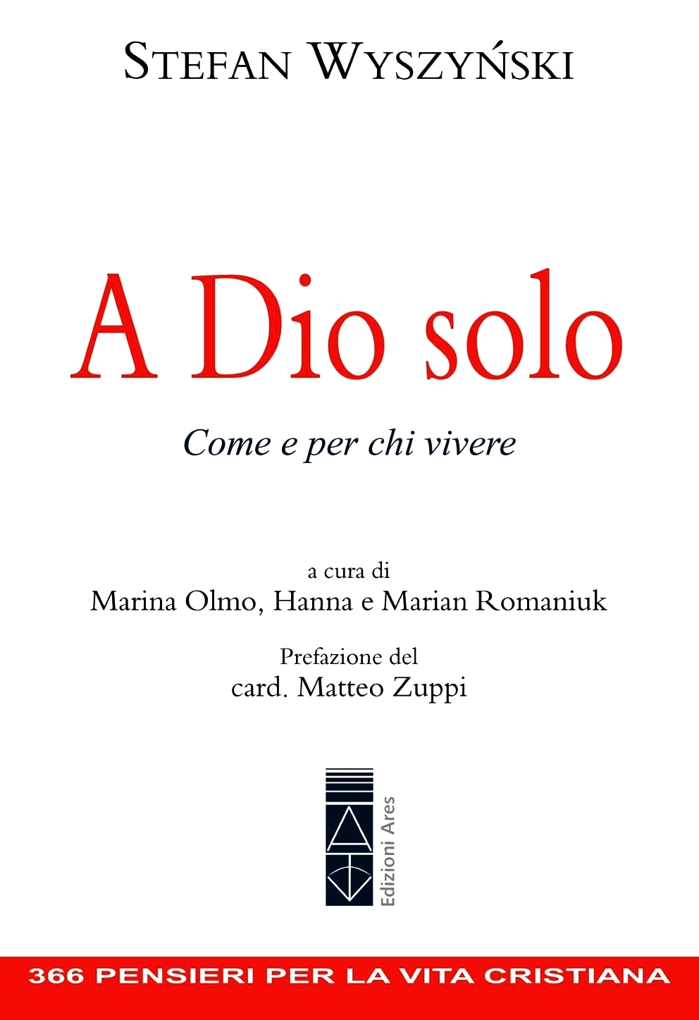 A Dio solo. Come e per chi vivere (Paperback)
