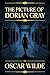 The Picture of Dorian Gray: The Original 1890 Edition (A Oscar Wilde Classic Novel)