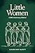 Little Women (150th Anniversary Edition): With Foreword and 200 Original Illustrations
