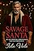 Savage Santa by Isla Vale