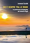 Dio è sempre fra le righe. Le parole del cristianesimo nei romanzi di oggi