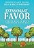 Extravagant Favor: How to W...