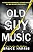 Old Guy Music