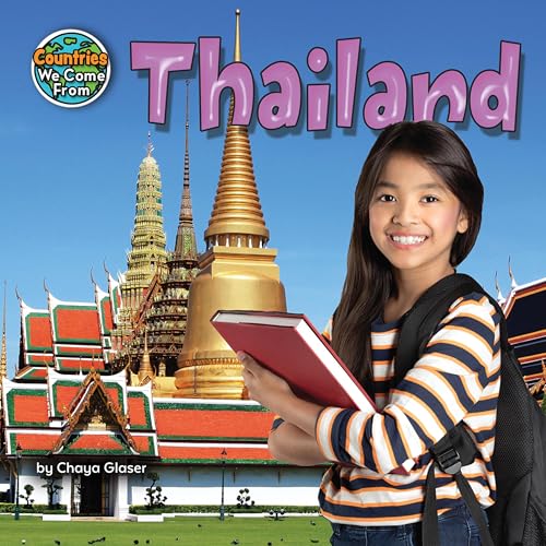 Thailand (Countries We Come From)