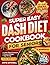 Super Easy DASH Diet Cookbook For Seniors by Sofia Mitchell