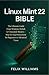 Linux Mint 22 Bible: The Ul...