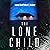 The Lone Child: A Riveting ...