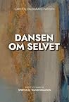 Dansen om selvet