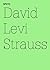 David Levi Strauss: Für den...