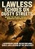 Lawless Echoes on Dusty Str...