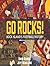 Go Rocks! by David Sebben
